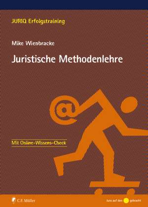 Juristische Methodenlehre de Mike Wienbracke