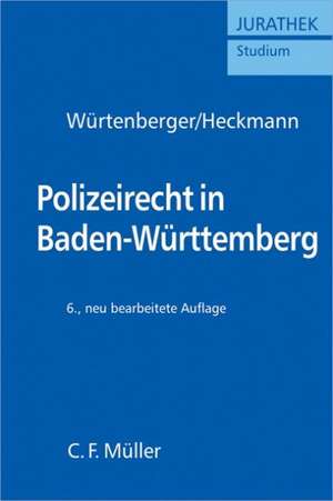 Polizeirecht in Baden-Württemberg de Dirk Heckmann