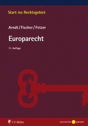 Europarecht de Hans-Wolfgang Arndt