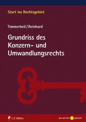 Grundriss des Konzern- und Umwandlungsrechts de Sven Timmerbeil