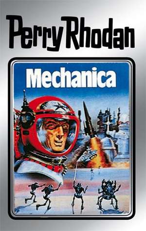 Perry Rhodan 15. Mechanica