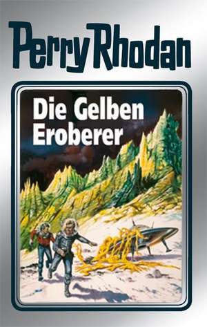 Perry Rhodan 58. Die Gelben Eroberer