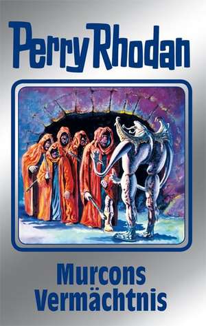 Perry Rhodan 107. Murcons Vermächtnis