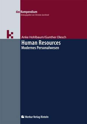 Human Resources - Modernes Personalwesen de Anke Hohlbaum