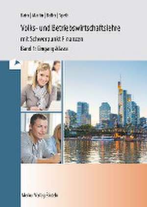 Volks- und Betriebswirtschaftslehre mit Schwerpunkt Finanzen für das berufliche Gymnasium (WG) de Alfons Kaier