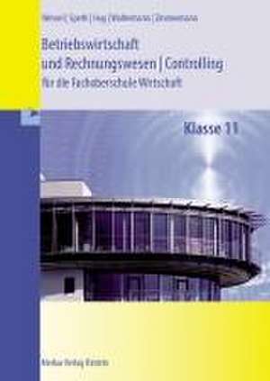 Betriebswirtschaft und Rechnungswesen/Controlling für die Fachoberschule Wirtschaft. niedersachsen de Hermann Speth