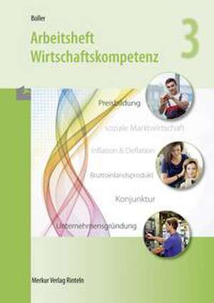 Wirtschaftskompetenz Arbeitsheft de Eberhard Boller