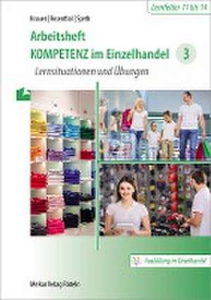 Kompetenz im Einzelhandel 3. Arbeitsheft de Sabine Knauer