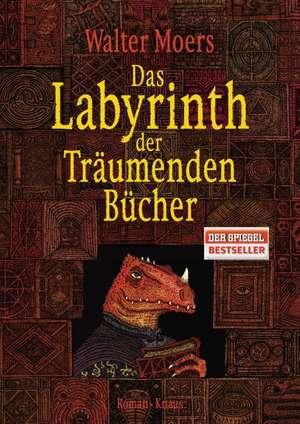 Das Labyrinth der Träumenden Bücher de Walter Moers