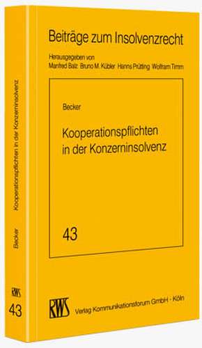 Kooperationspflichten in der Konzerninsolvenz de Moritz Becker