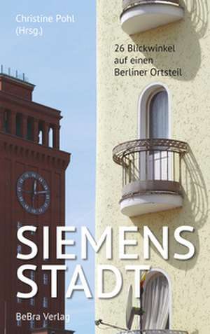 Siemensstadt de Christine Pohl