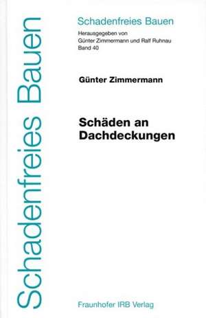 Schäden an Dachdeckungen de Günter Zimmermann