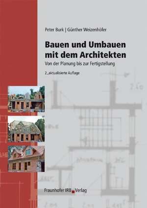 Bauen und Umbauen mit dem Architekten de Peter Burk