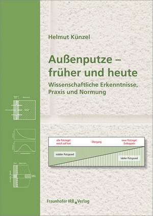 Außenputze - früher und heute de Helmut Künzel