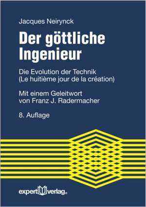 Der göttliche Ingenieur de Jacques Neirynck