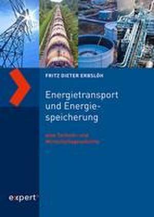 Energietransport und Energiespeicherung de Fritz Dieter Erbslöh