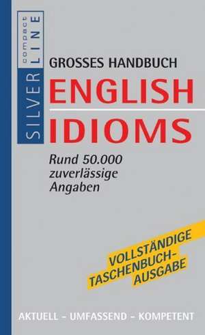 Compact Grosses Handbuch English Idioms