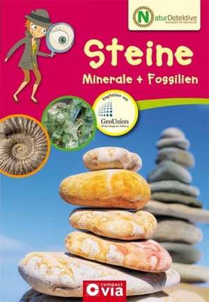 Steine, Mineralien + Fossilien de Martina Rüter