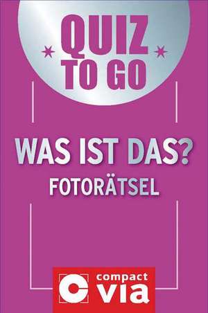 Quiz to go - Was ist das? Fotorätsel