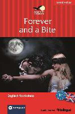 Forever and a bite de Emma Rugg