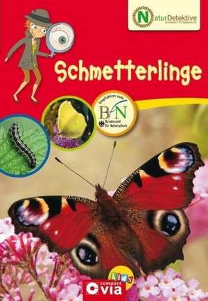 Naturdetektive: Schmetterlinge de Birgit Kuhn