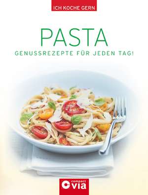 Pasta (Ich koche gern)