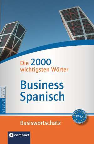 Compact Basiswortschatz Business Spanisch