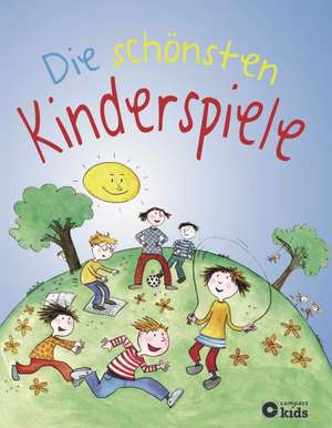 Die schönsten Kinderspiele de Sabine Fritz