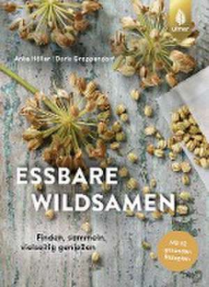 Essbare Wildsamen de Anke Höller