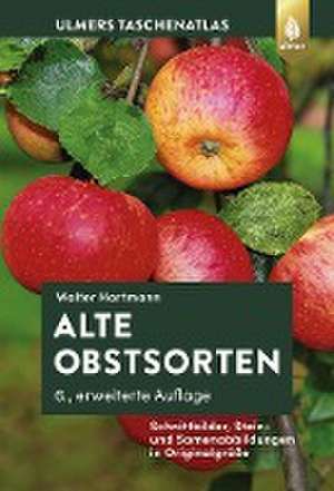 Alte Obstsorten de Walter Hartmann