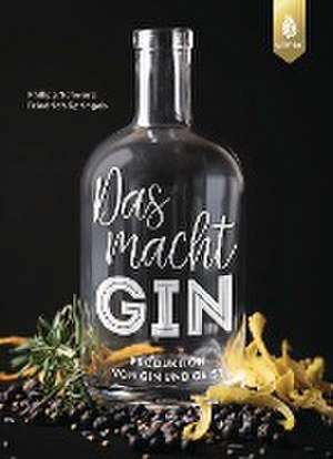 Das macht GIN! de Philipp Schwarz