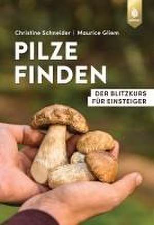 Pilze finden de Christine Schneider