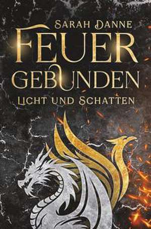 Feuergebunden de Sarah Danne