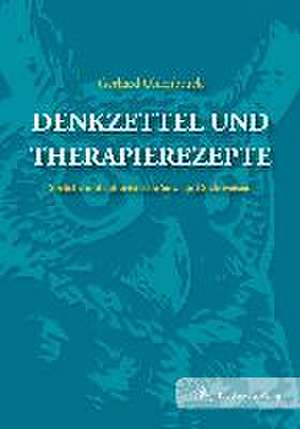 Uhlenbruck, G: Denkzettel und Therapie-Rezepte