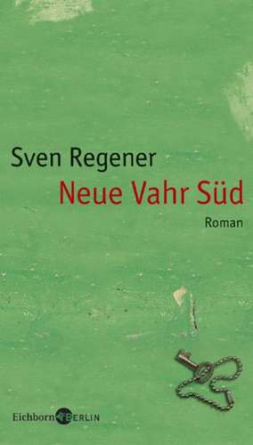 Neue Vahr Süd de Sven Regener