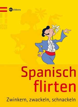 Spanisch Flirten de Stephanie Gonsior