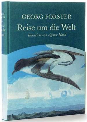 Reise um die Welt de Georg Forster