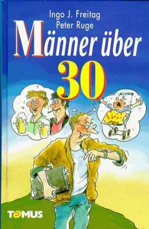 Männer über 30 de Peter Ruge