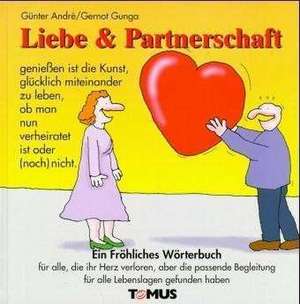 Liebe und Partnerschaft. Ein fröhliches Wörterbuch de Viviane Charrier