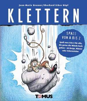 Klettern de Jean-Marie Brezner