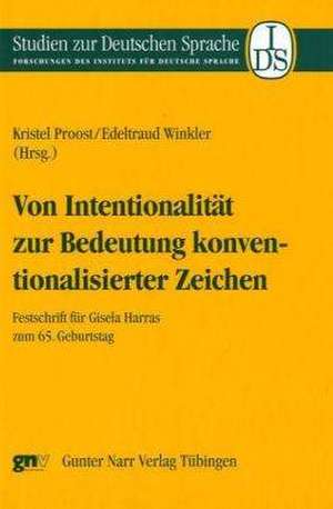 Von Intentionalität zur Bedeutung konventionalisierter Zeichen de Kristel Proost