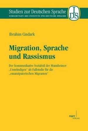 Migration, Sprache und Rassismus de Ibrahim Cindark