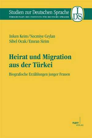 Heirat und Migration aus der Türkei de Imken Keim