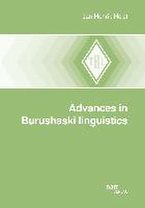 Advances in Burushaski Linguistics de Jan Henrik Holst