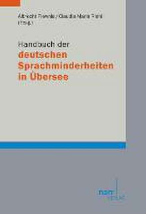 Handbuch der deutschen Sprachminderheiten in Übersee de Albrecht Plewnia