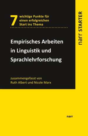 Empirisches Arbeiten in Linguistik und Sprachlehrforschung de Ruth Albert