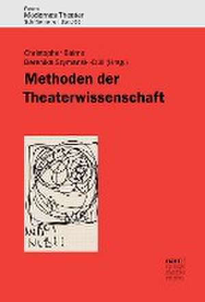 Methoden der Theaterwissenschaft de Christopher Balme