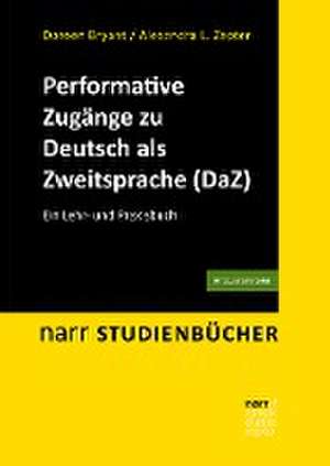 Performative Zugänge zu Deutsch als Zweitsprache (DaZ) de Doreen Bryant