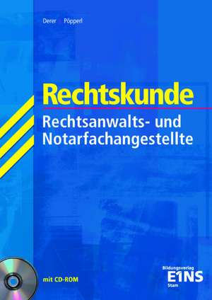 Rechtskunde für Rechtsanwalts- und Notarfachangestellte de Sylvia Derer