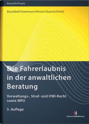 Die Fahrerlaubnis in der anwaltlichen Beratung de Matthias Quarch